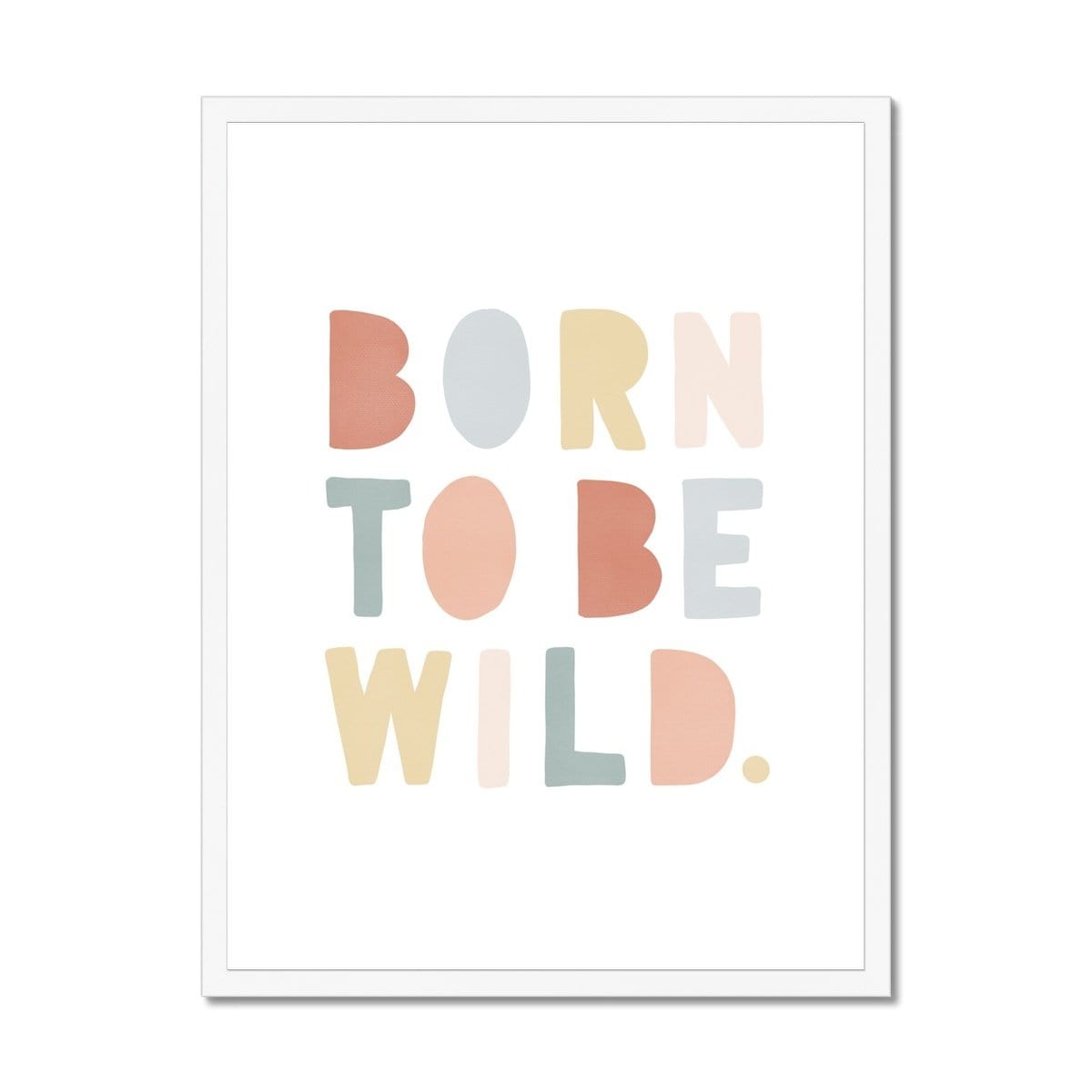 Born To Be Wild Print - Subtle Rainbow | Framed Print