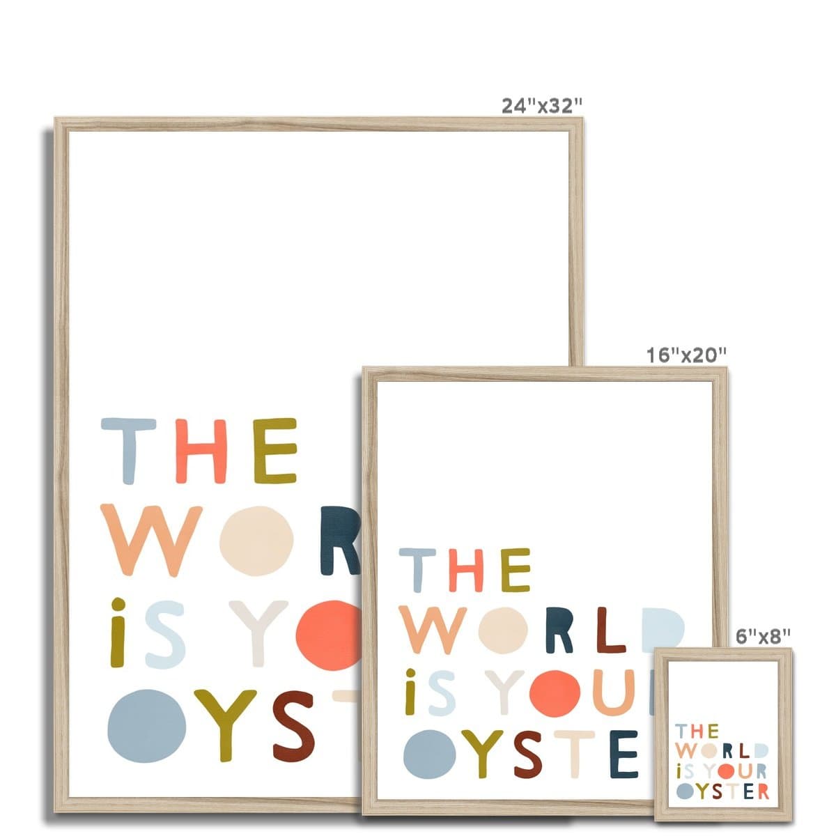 The World is Your Oyster - Quote | Framed Print