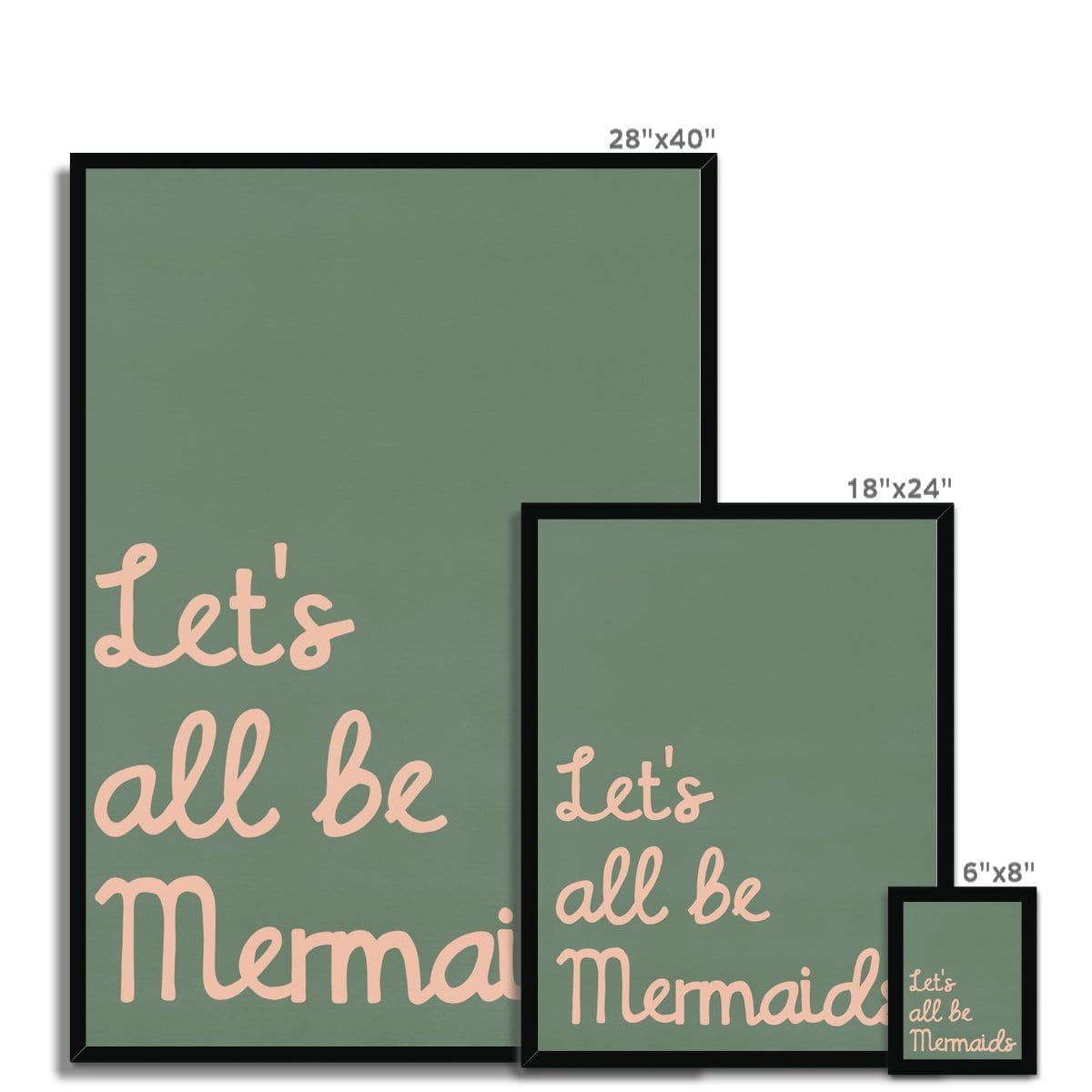 Let's All Be Mermaids - Green & Pink | Framed Print