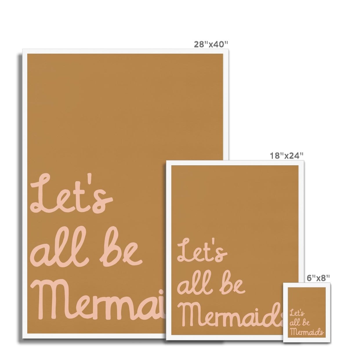 Let's All Be Mermaids - Brown & Pink | Framed Print