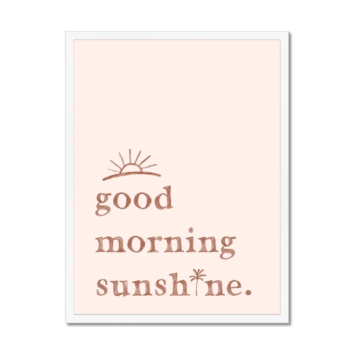 Good Morning Sunshine - Pink | Framed Print