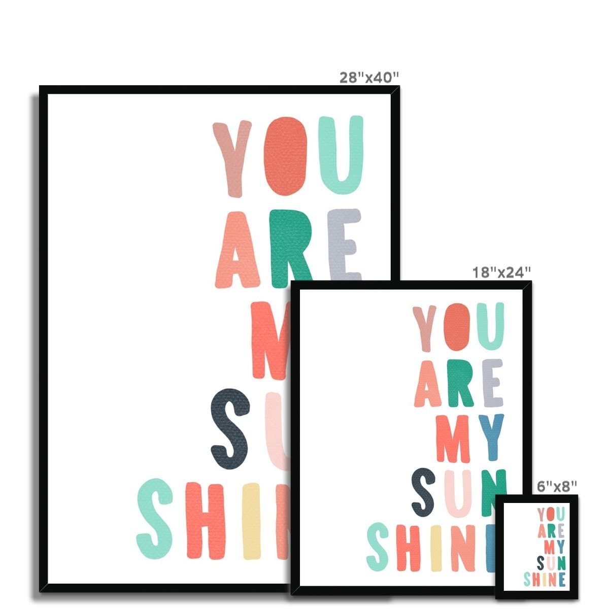 You Are My Sunshine - Rainbow Colours | Framed Print
