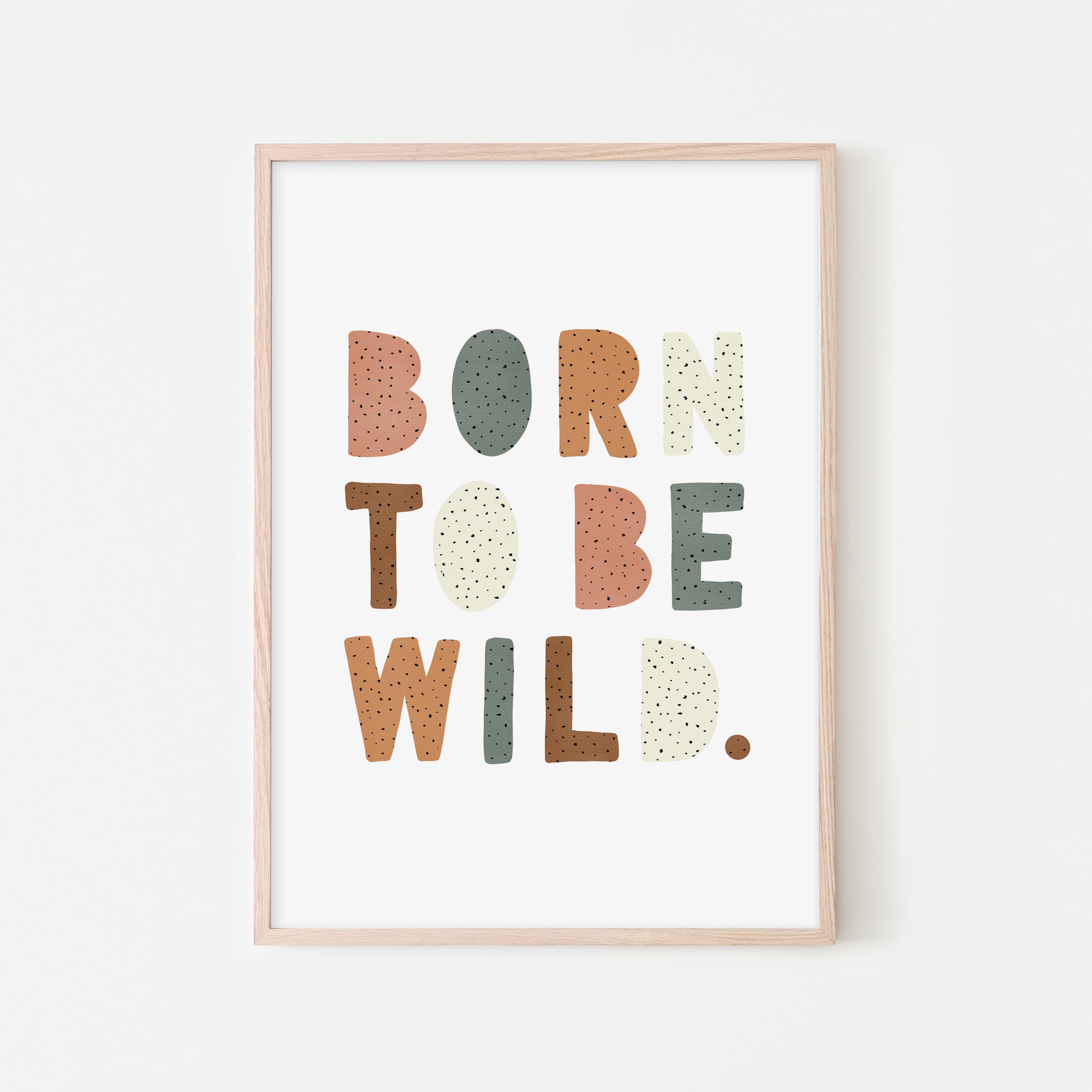 Born To Be Wild Print - Watermelon | Framed Print