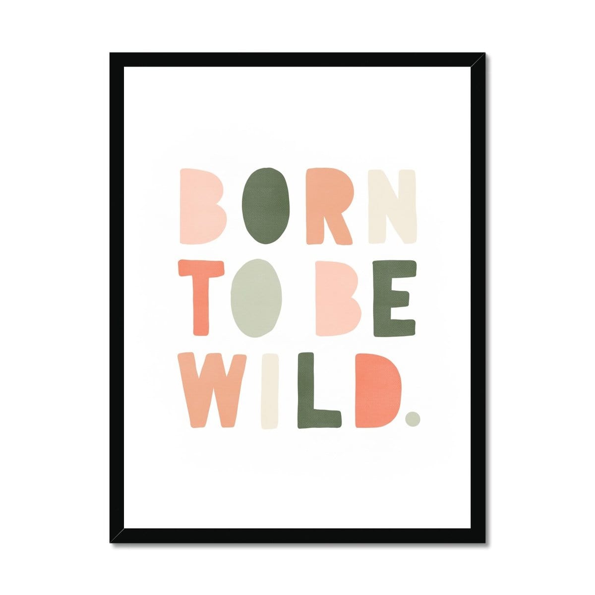 Born To Be Wild Print - Blush Pink & Green | Framed Print