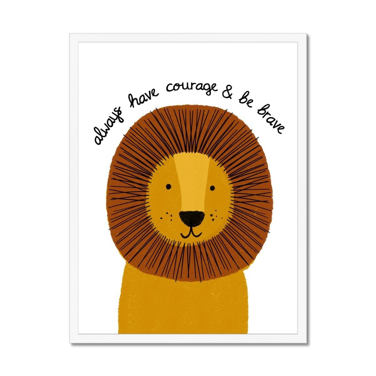 Lion - Courage & Brave Quote | Framed Print