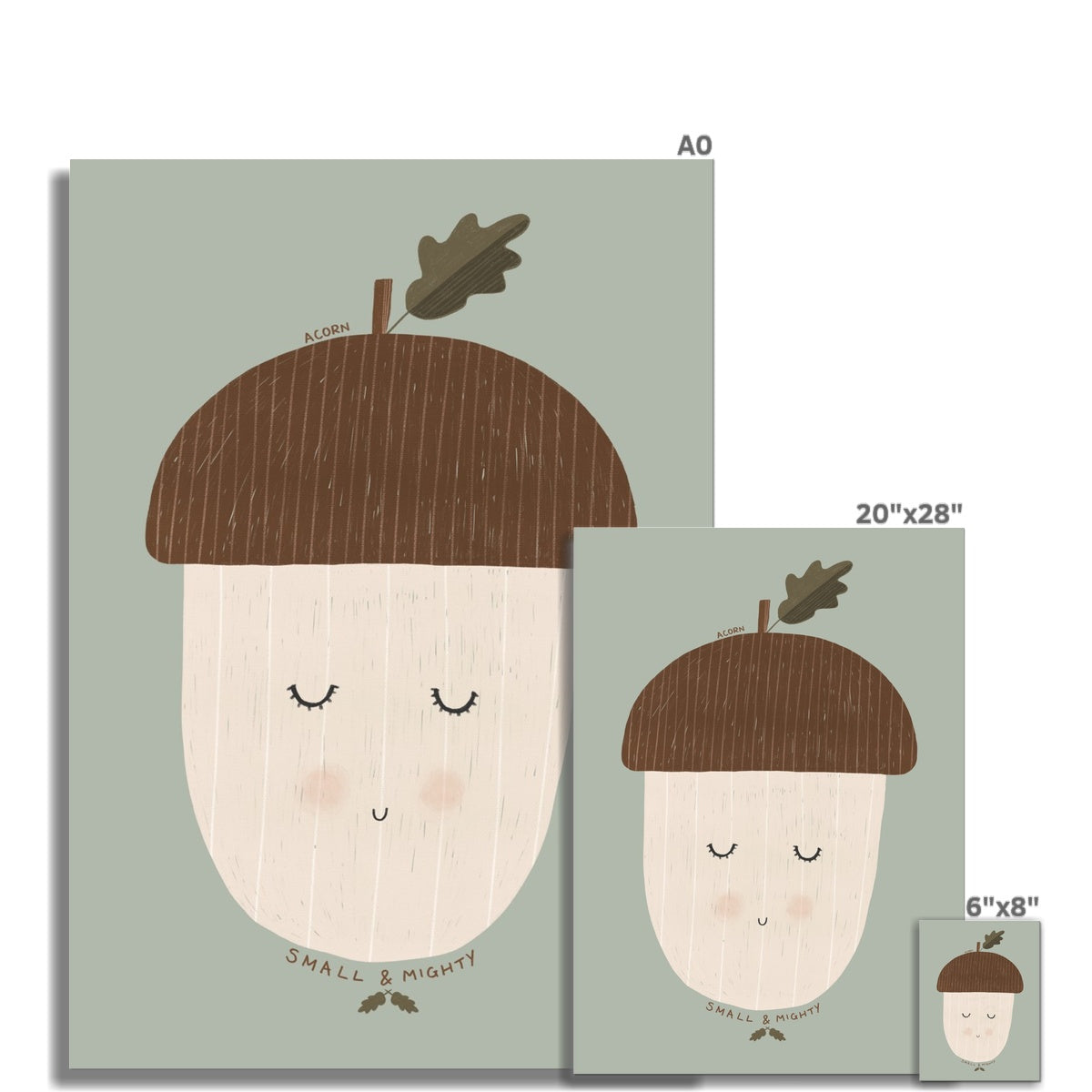 Acorn - Small & Mighty Quote - Sage Green | Unframed