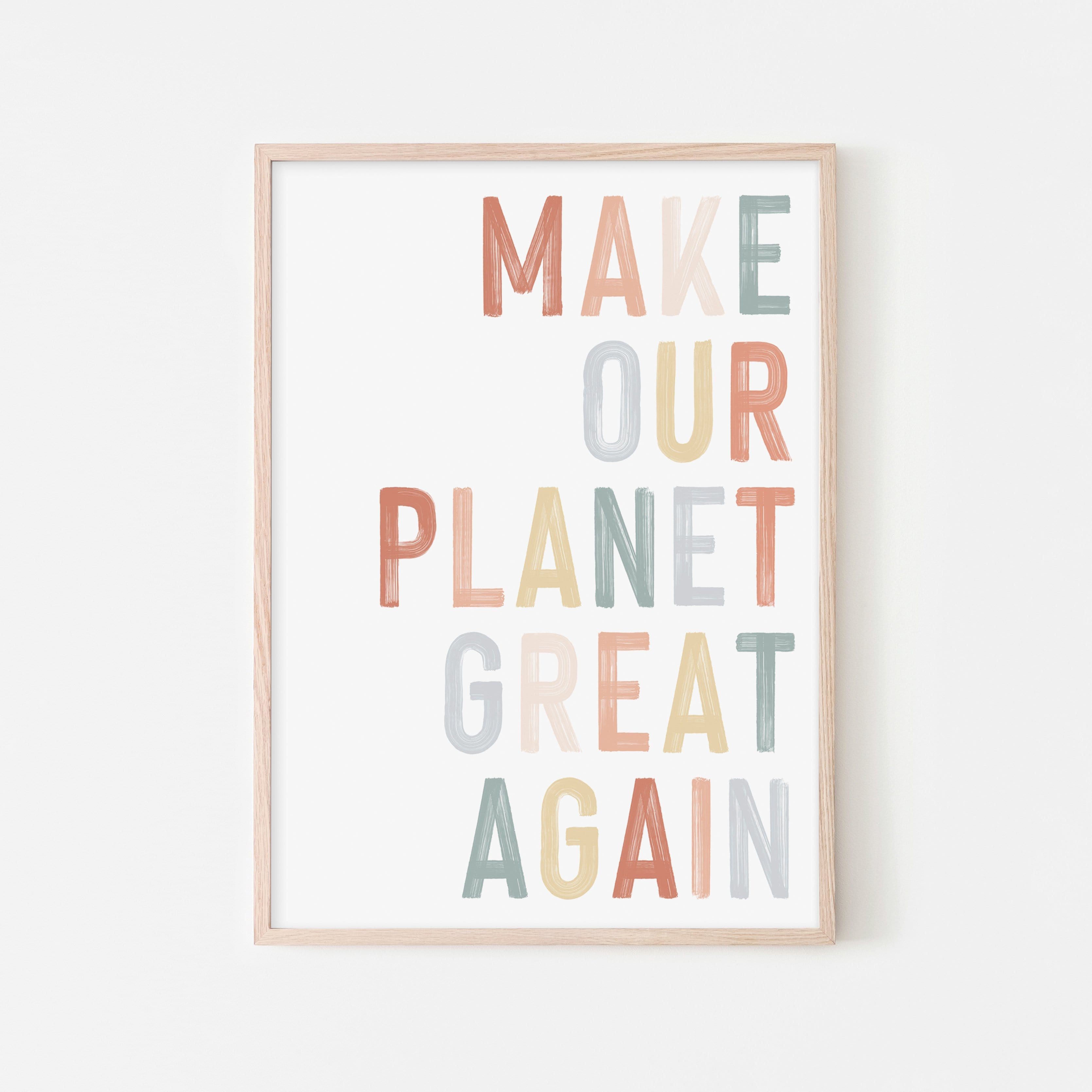 Make Our Planet Great Again - Quote | Framed Print