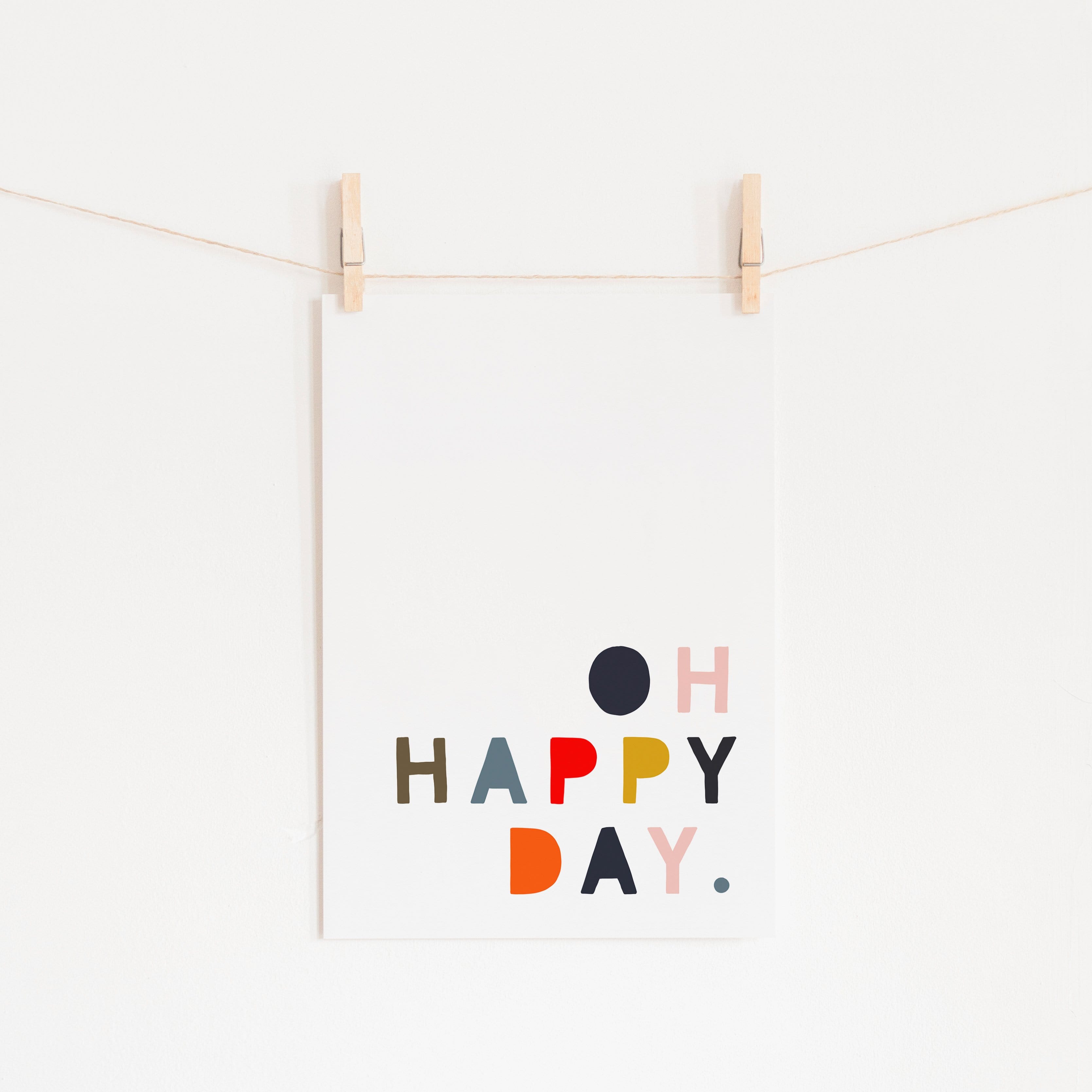 Oh Happy Day - Muted Rainbow Colours | Unframed
