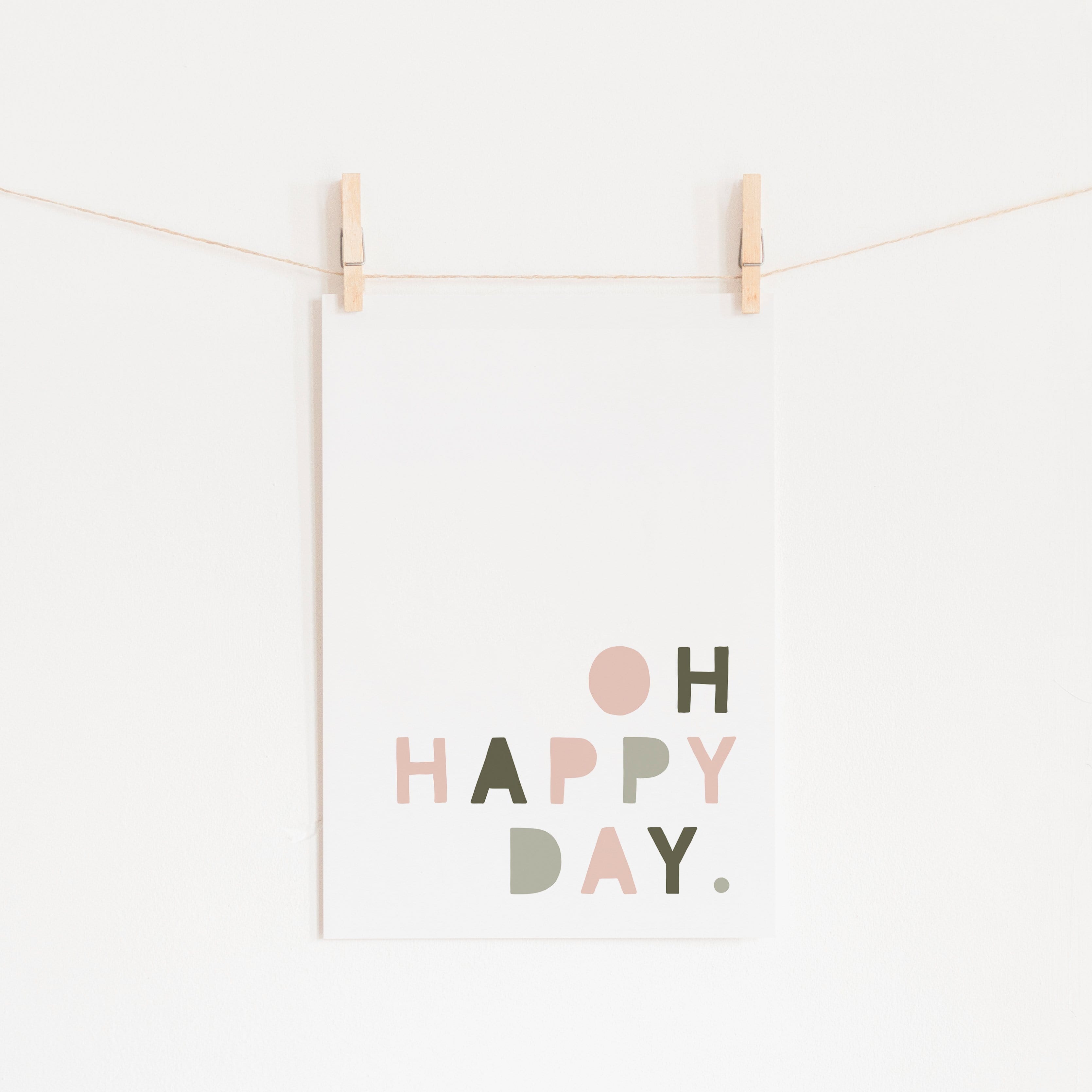 Oh Happy Day - Pink & Sage Green | Unframed