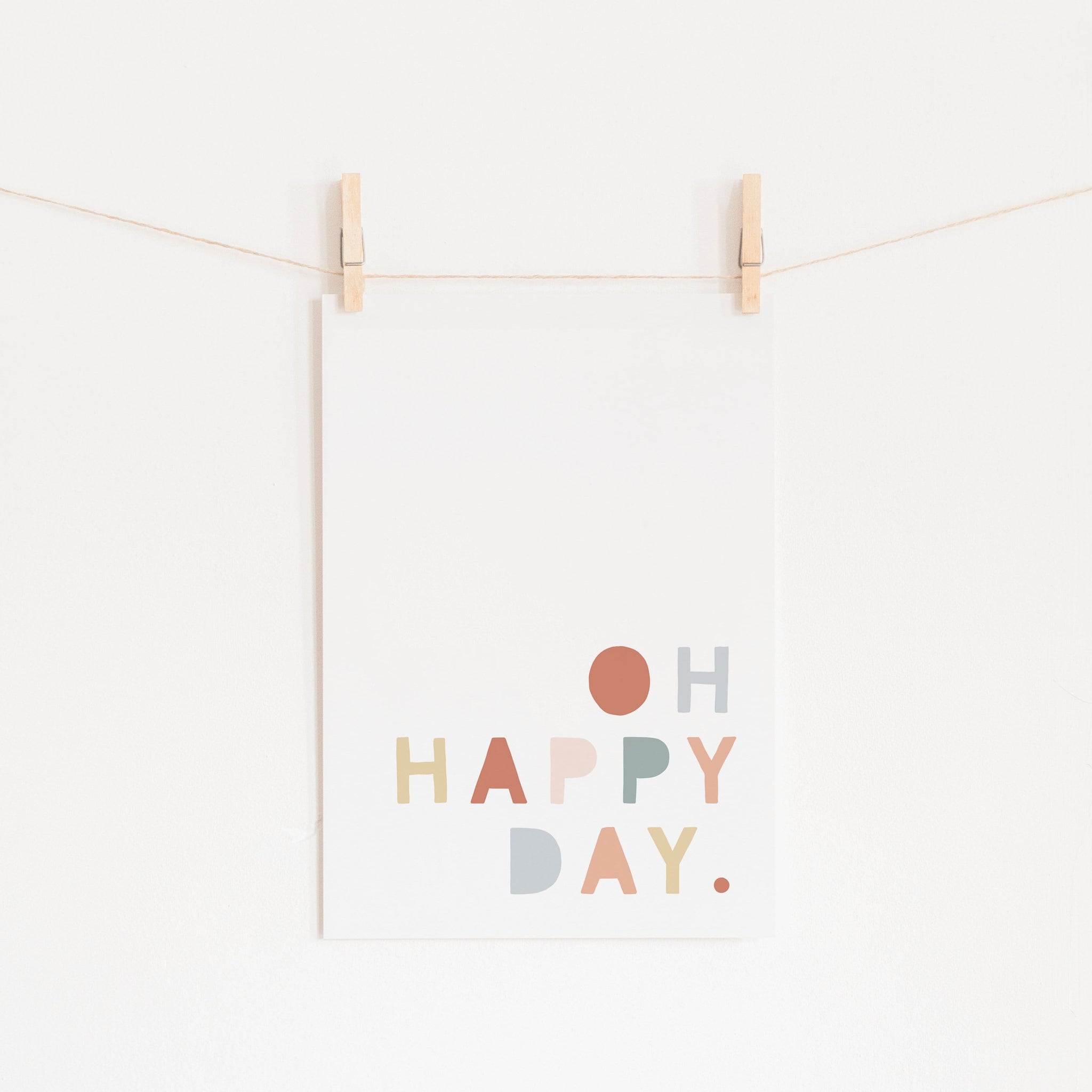 Oh Happy Day | Colourful Wall Art For Kids | Pretty In Print