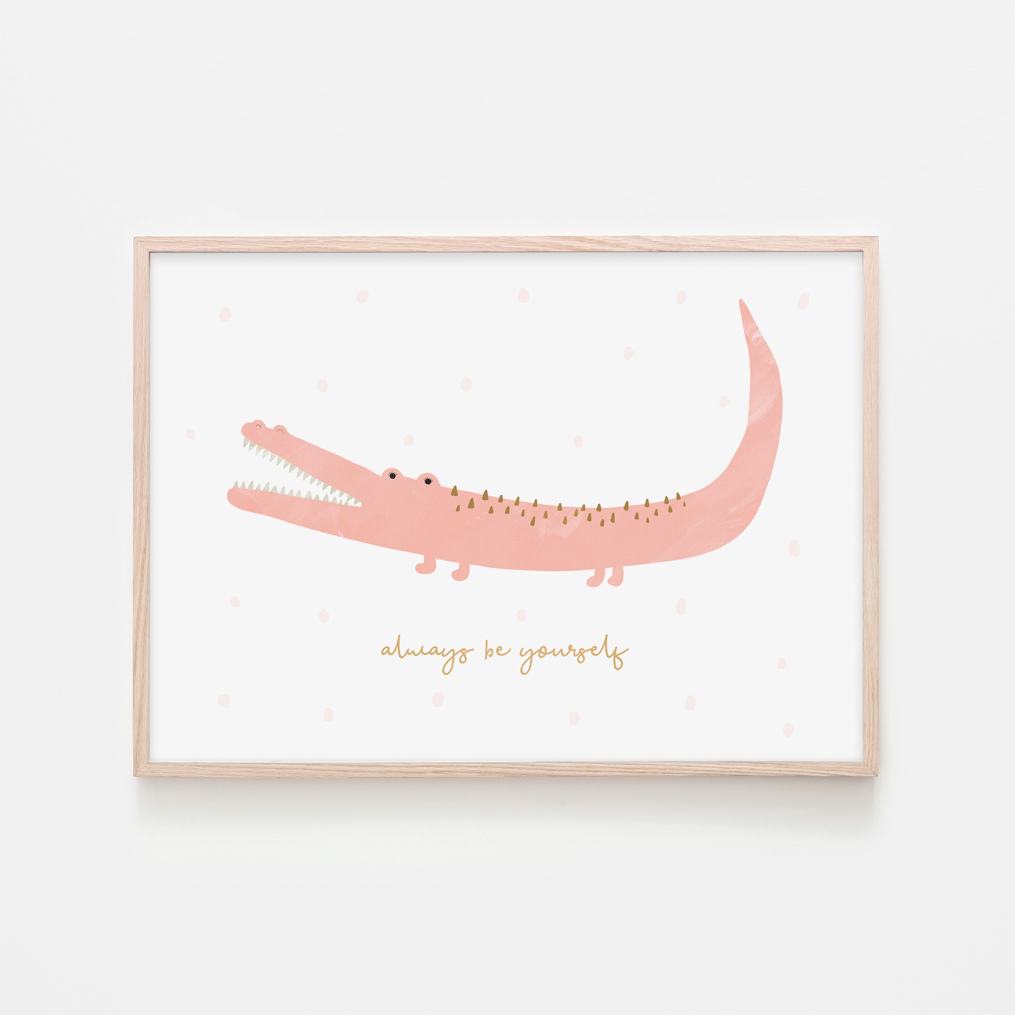 Pink Crocodile - Always Be Yourself | Framed Print