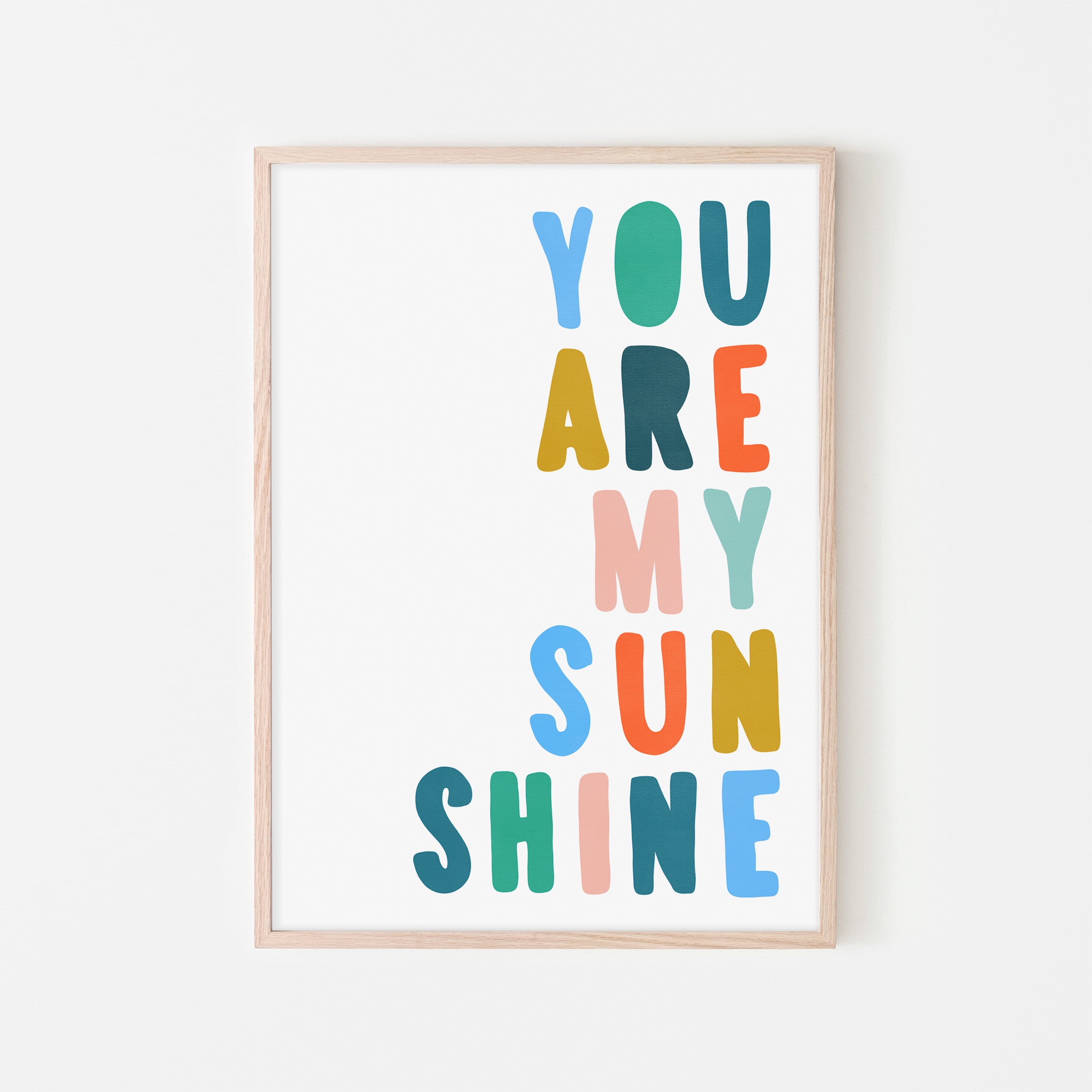 You Are My Sunshine - Brights | Framed Print