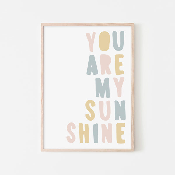 You Are My Sunshine - Pink, Blue & Yellow |  Framed Print