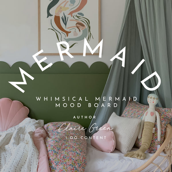 Whimsical Mermaid - Mood Board