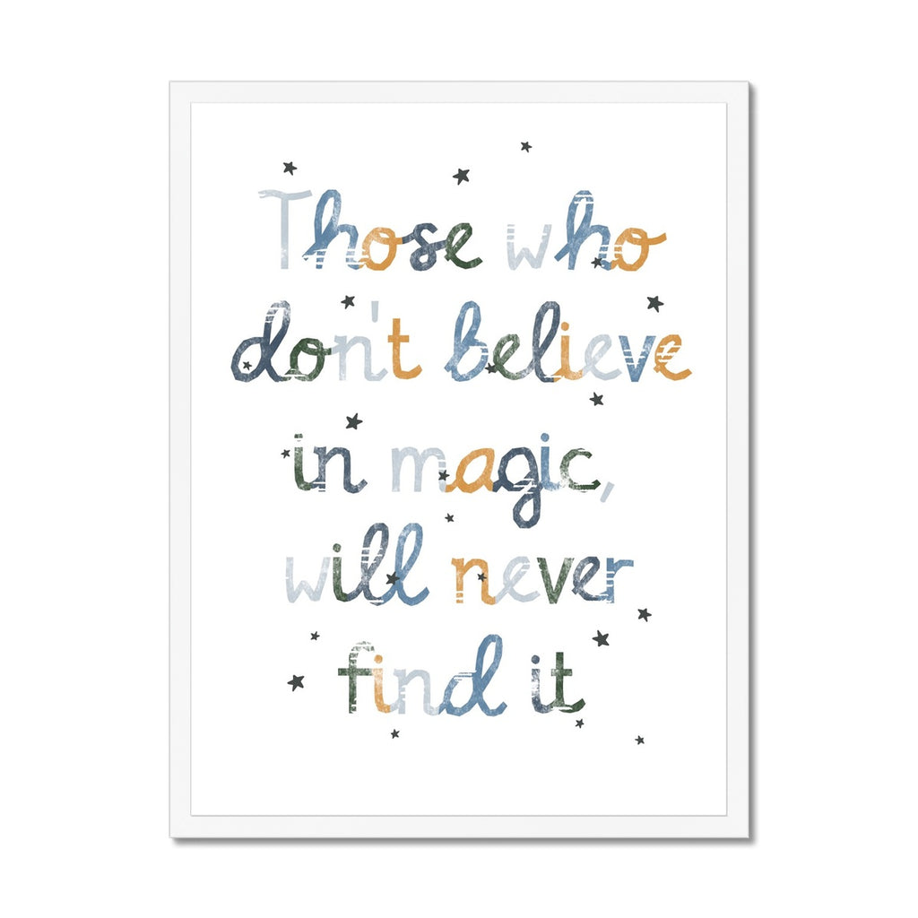 Believe in Magic Quote - Blue |  Framed Print