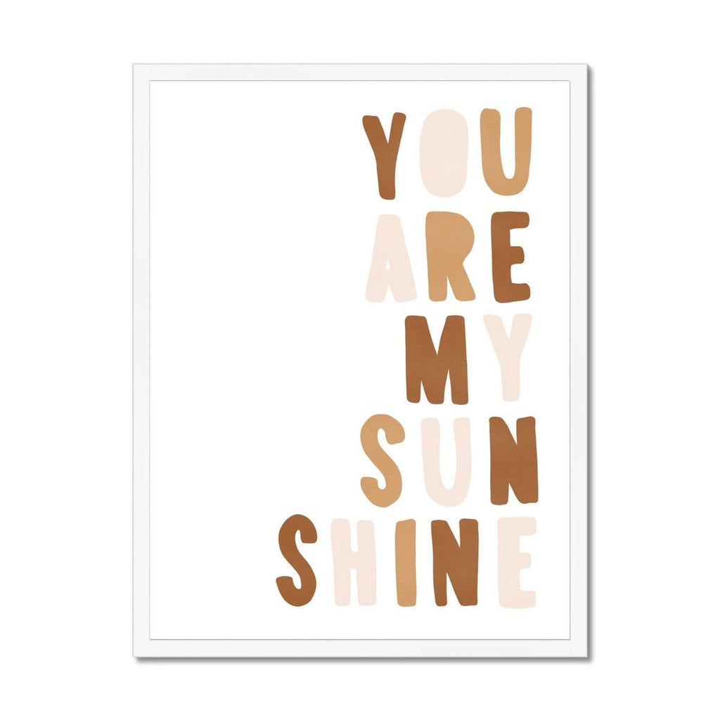 You Are My Sunshine - Neutral Burnt Umber |  Framed Print