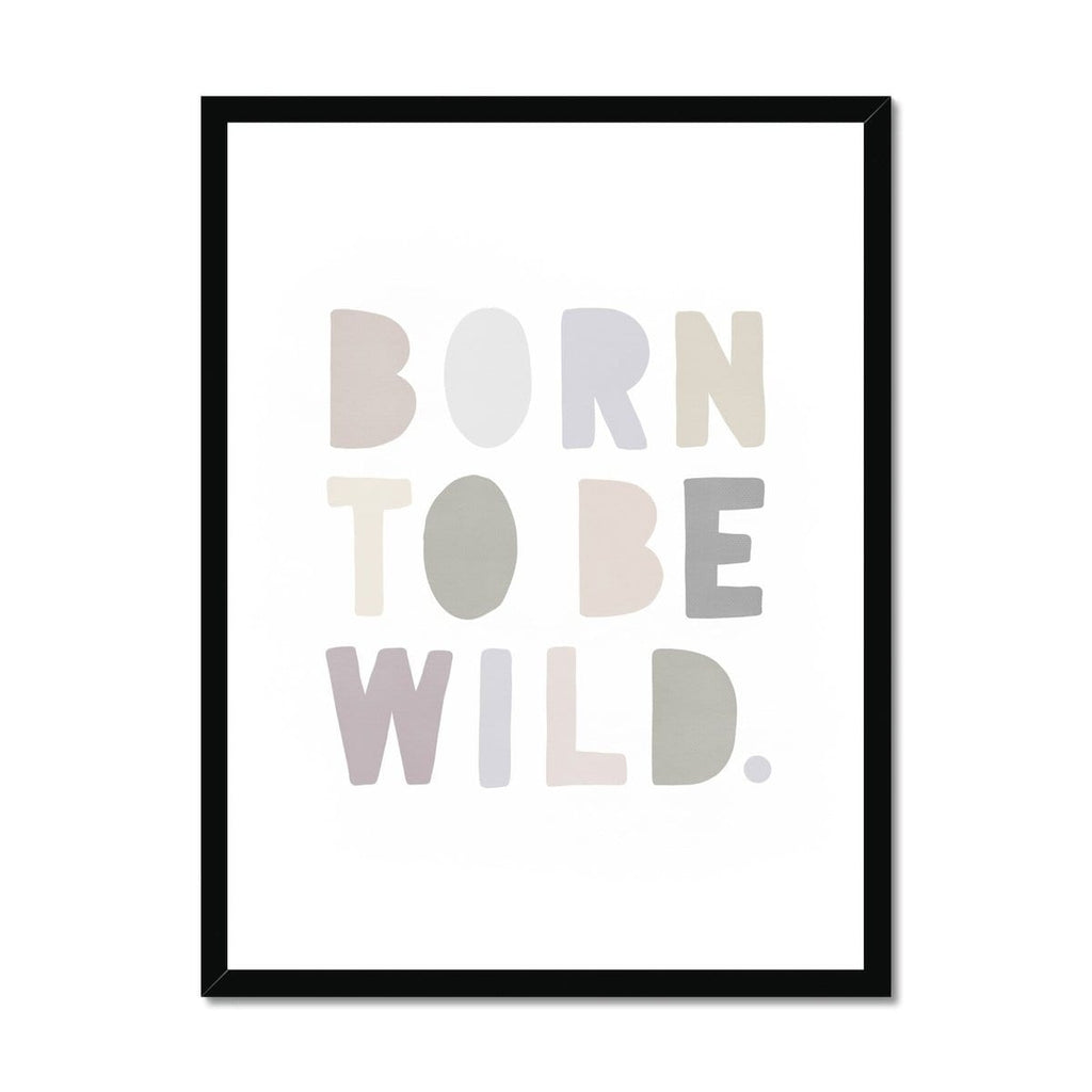 Born To Be Wild Print - Natural |  Framed Print