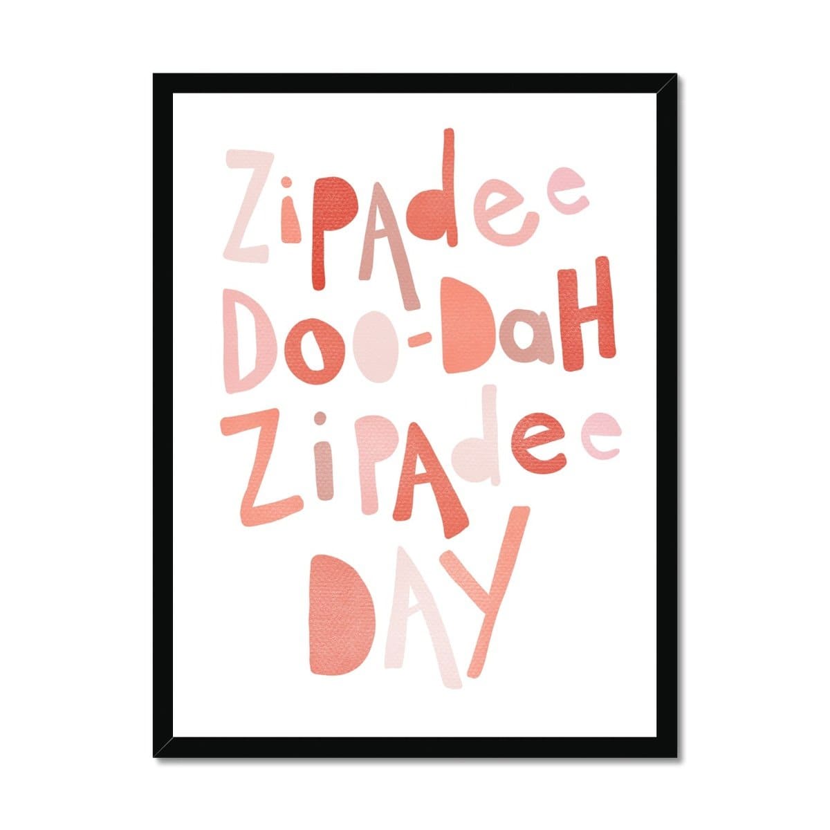 Zipadee Doo Dah - Pink |  Framed Print