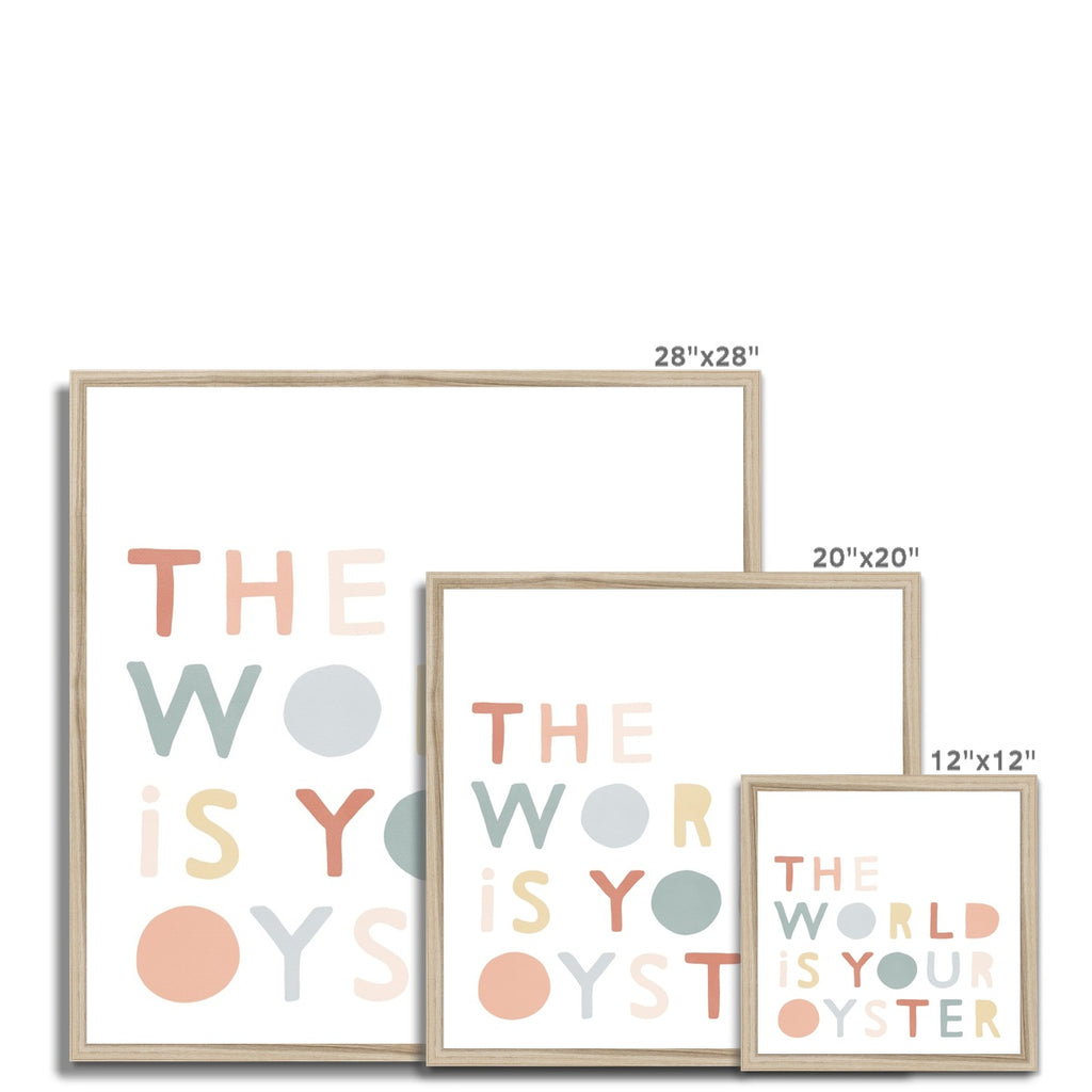 The World is Your Oyster - Subtle |  Framed Print