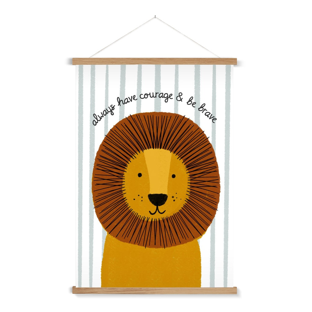 Lion - Courage & Brave Quote (striped) |  Fine Art Print with Hanger
