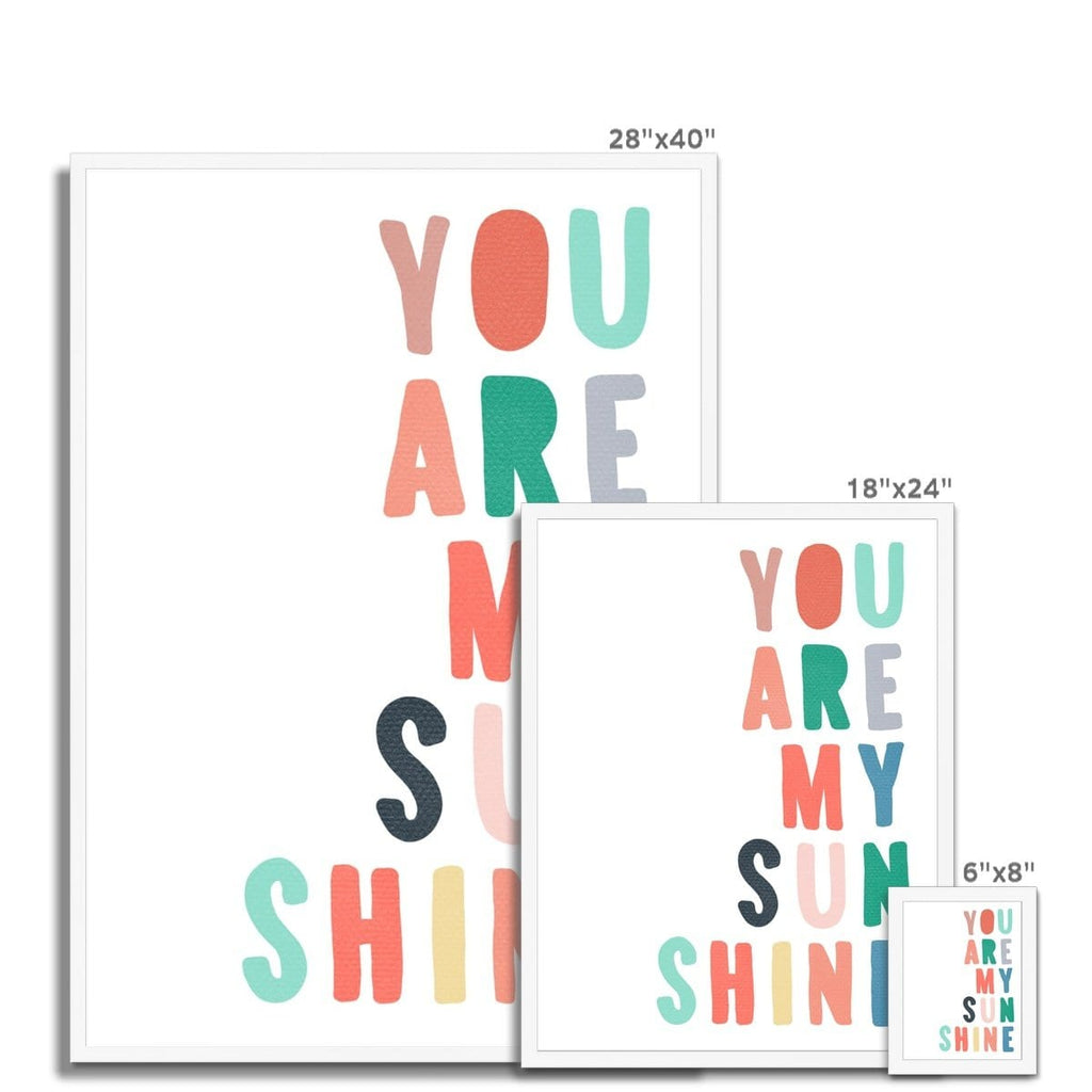 You Are My Sunshine - Rainbow Colours |  Framed Print