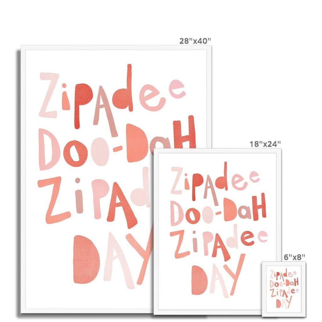 Zipadee Doo Dah - Pink |  Framed Print