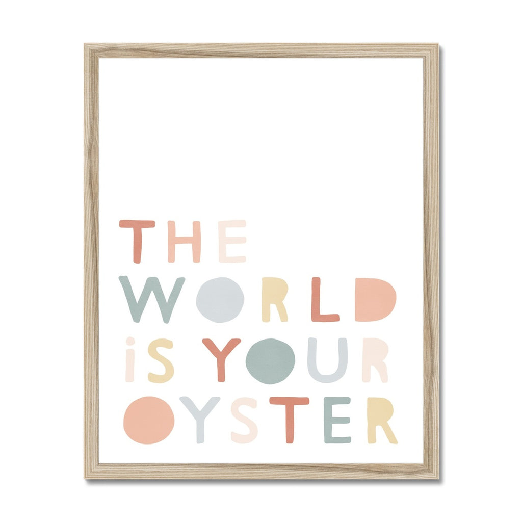 The World is Your Oyster - Subtle |  Framed Print