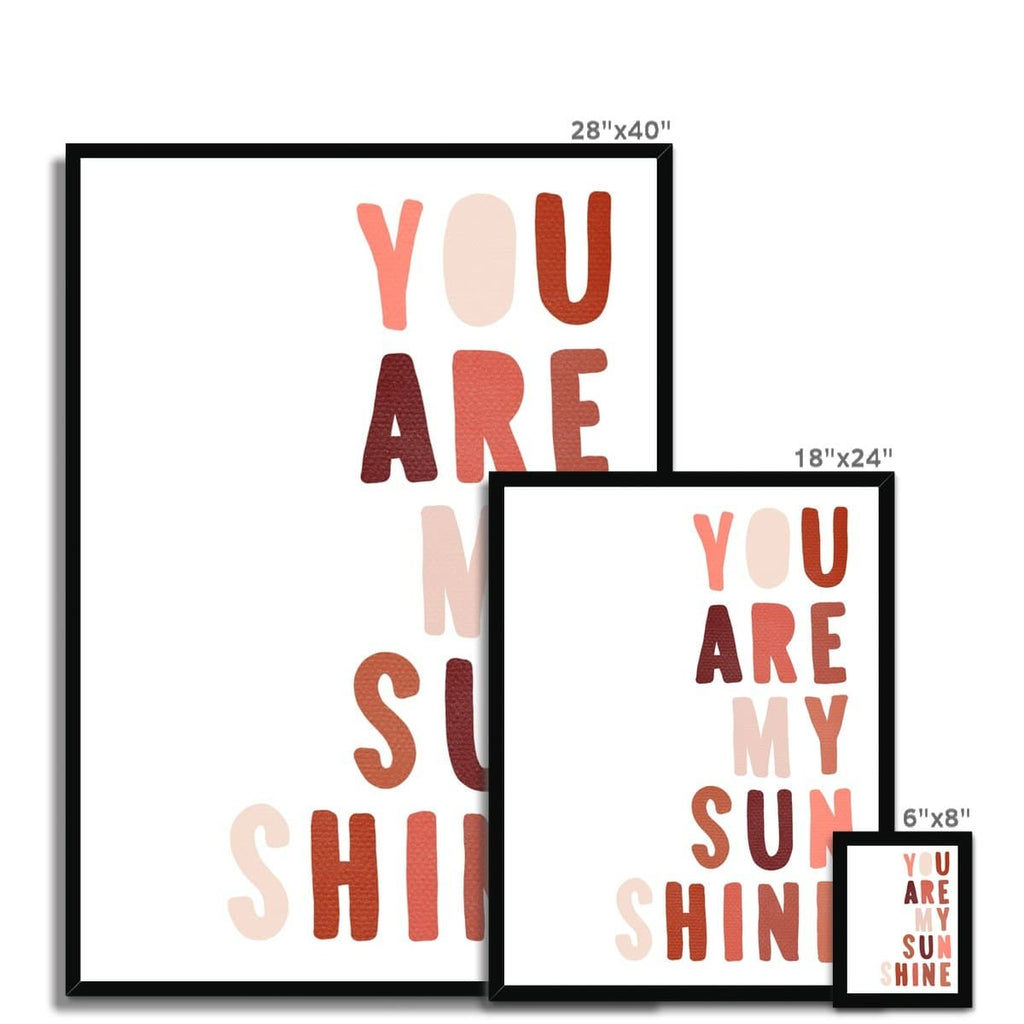 You Are My Sunshine - Red & Pink |  Framed Print