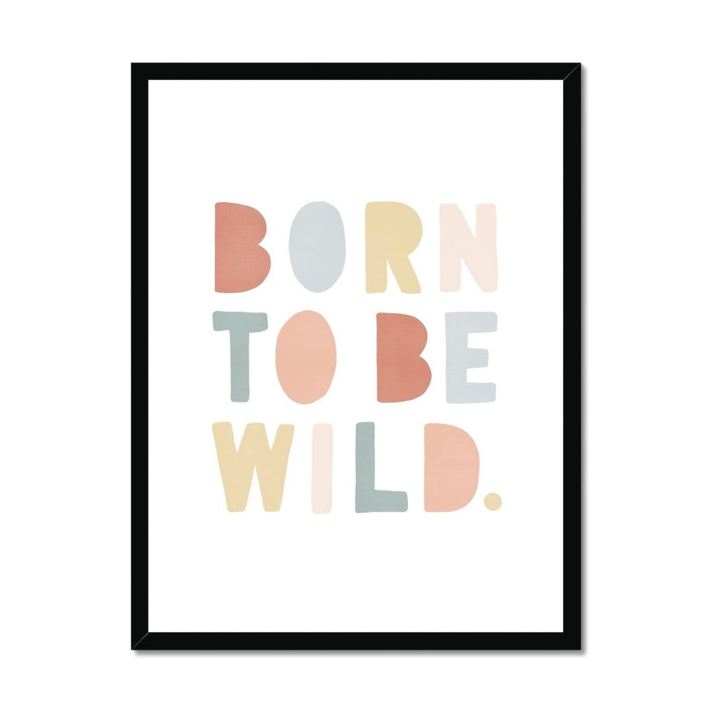 Born To Be Wild Print - Subtle Rainbow |  Framed Print