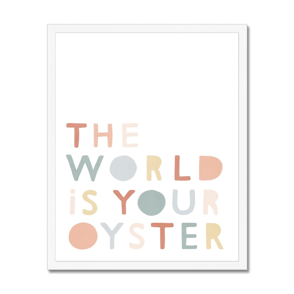 The World is Your Oyster - Subtle |  Framed Print