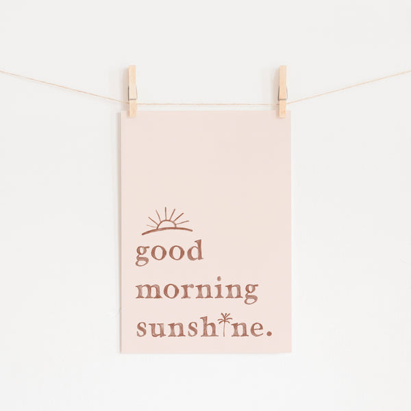 Good Morning Sunshine - Pink |  Unframed