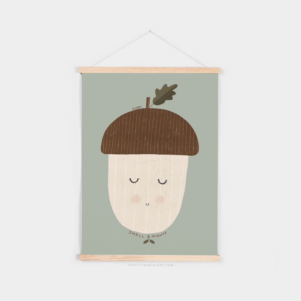 Acorn - Small & Mighty Quote - Sage Green |  Fine Art Print with Hanger