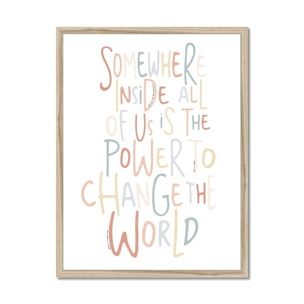 Somewhere Inside All of Us - Quote |  Framed Print