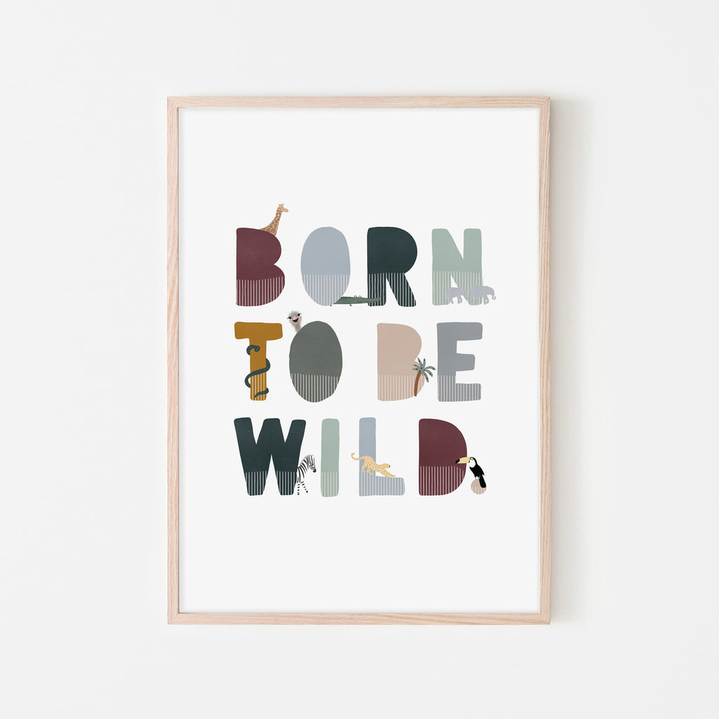 Born To Be Wild Print - Woodland Illustrated |  Framed Print