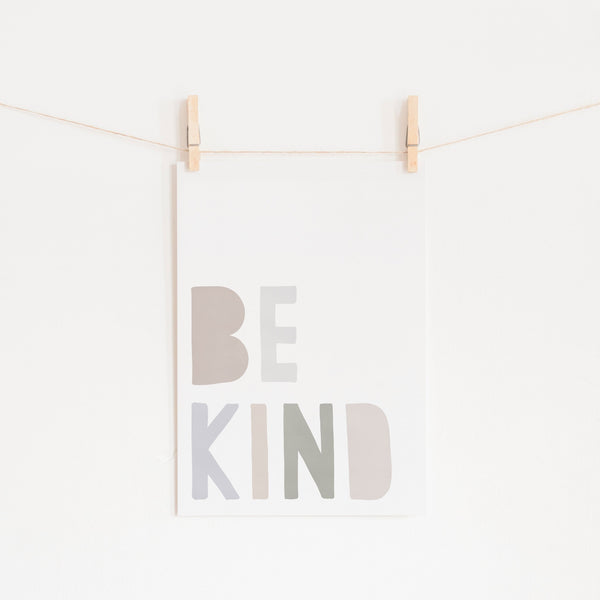 Be Kind Print - Natural |  Unframed