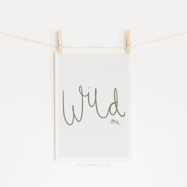 Wild One - Olive Green |  Unframed