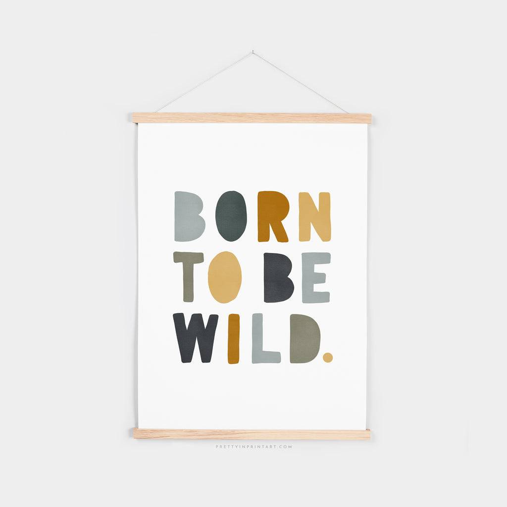 Born To Be Wild Print - Jungle |  Fine Art Print with Hanger