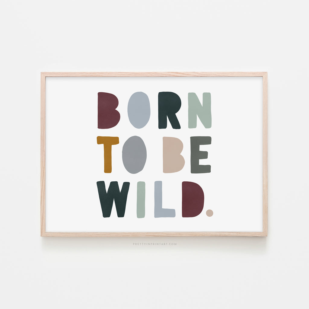 Born to be Wild Print - Woodland Landscape |  Framed Print