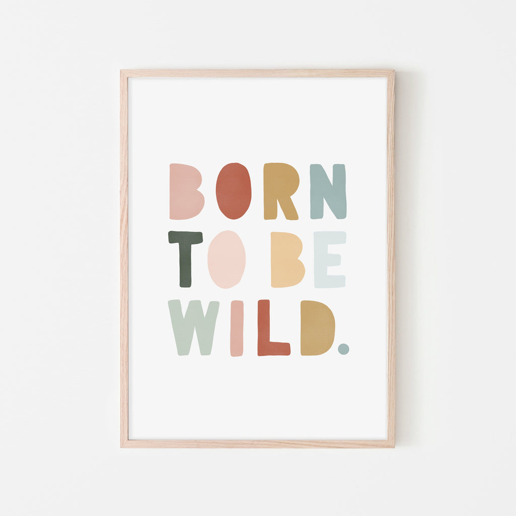 Born To Be Wild Print - Autumn |  Framed Print