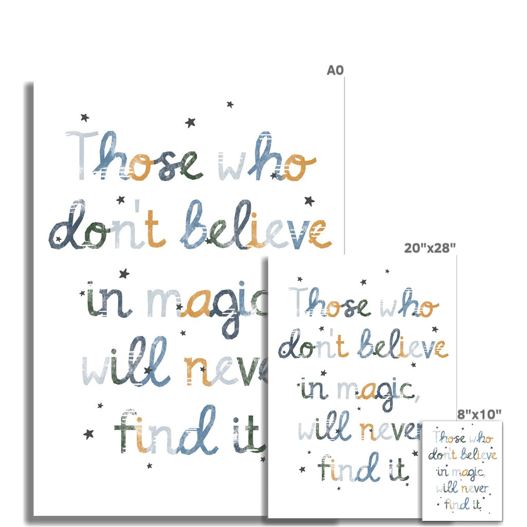 Believe in Magic Quote - Blue |  Unframed