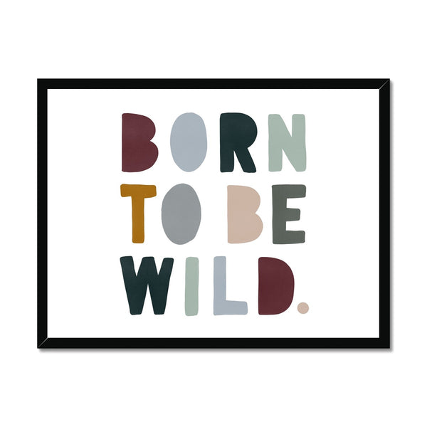 Born to be Wild Print - Woodland Landscape |  Framed Print