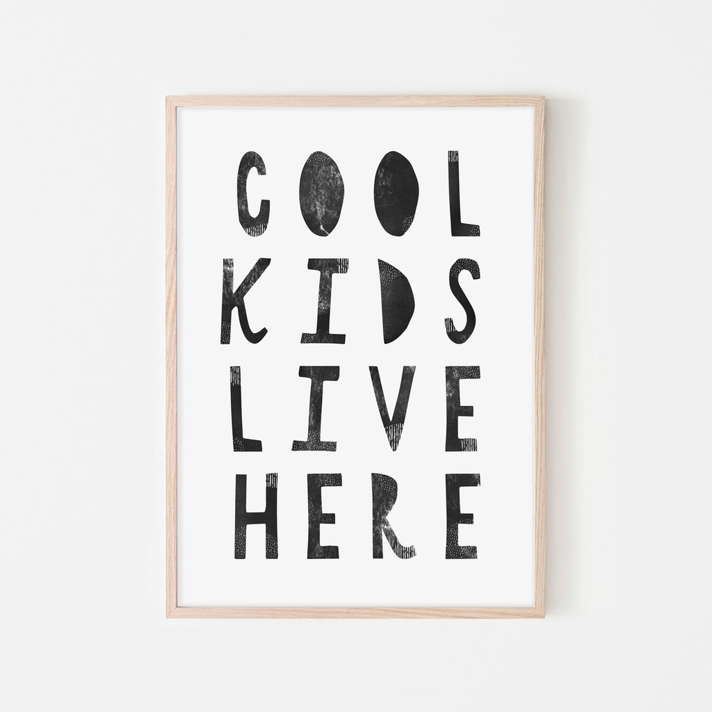 Cool Kids Live Here - Black |  Framed Print