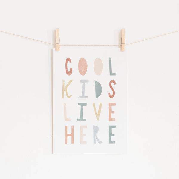 Cool Kids Live Here - Subtle |  Fine Art Print