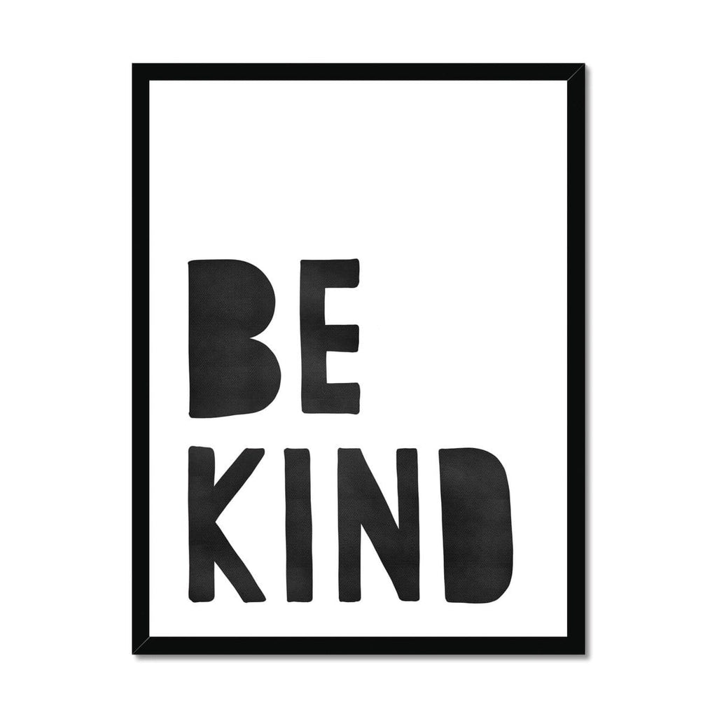 Be Kind Print - Black |  Framed