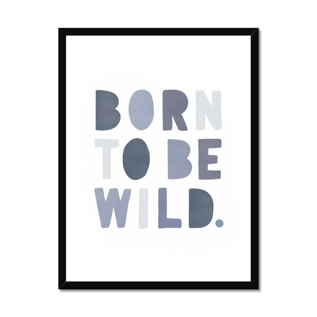 Born To Be Wild Print - Blue |  Framed Print