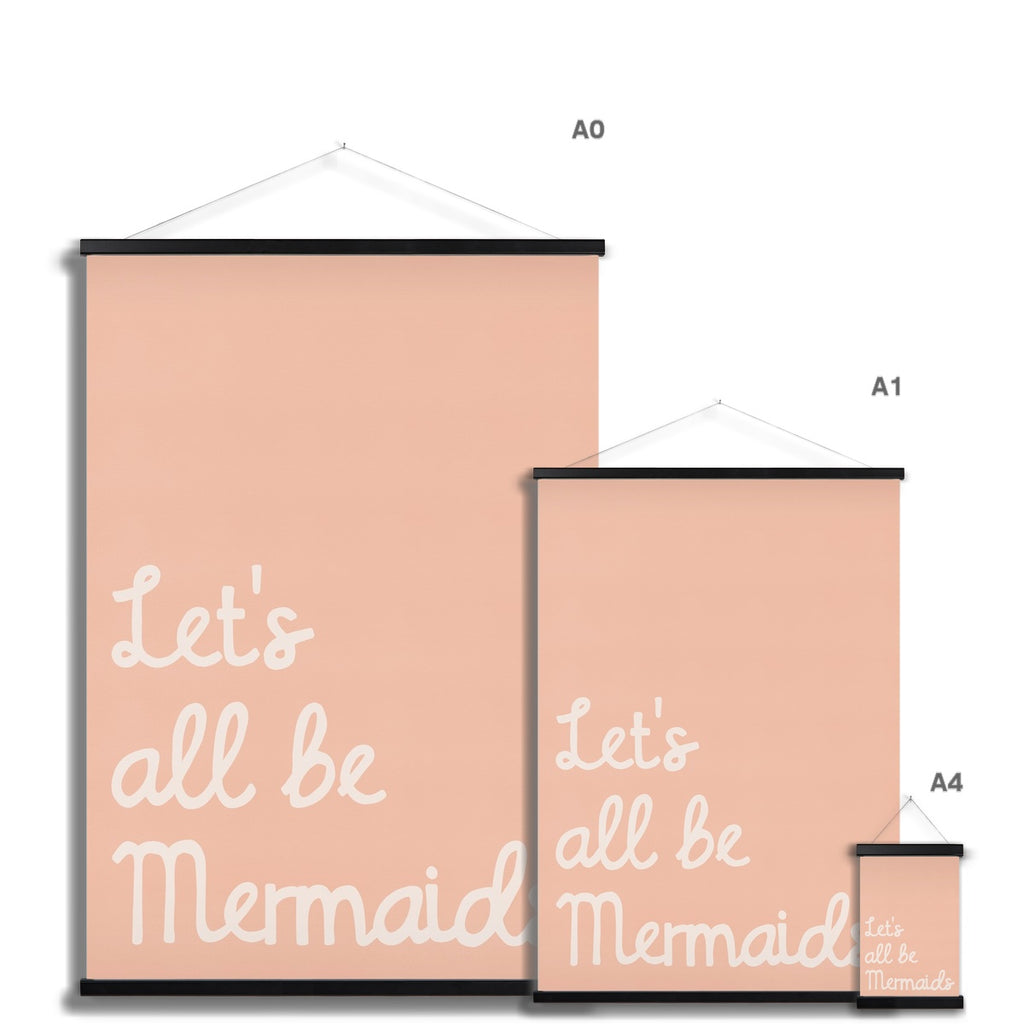 Let's All Be Mermaids - Pink |  Fine Art Print with Hanger