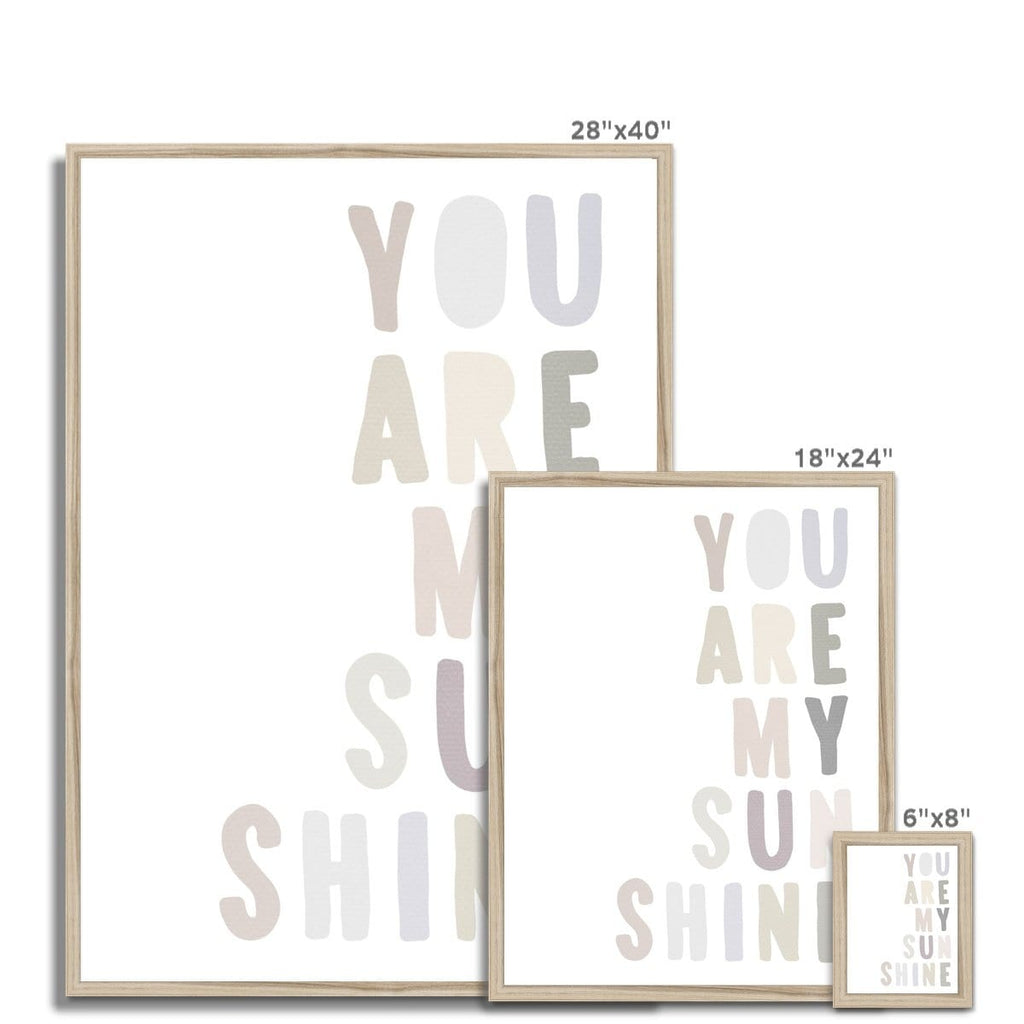 You Are My Sunshine - Natural |  Framed Print