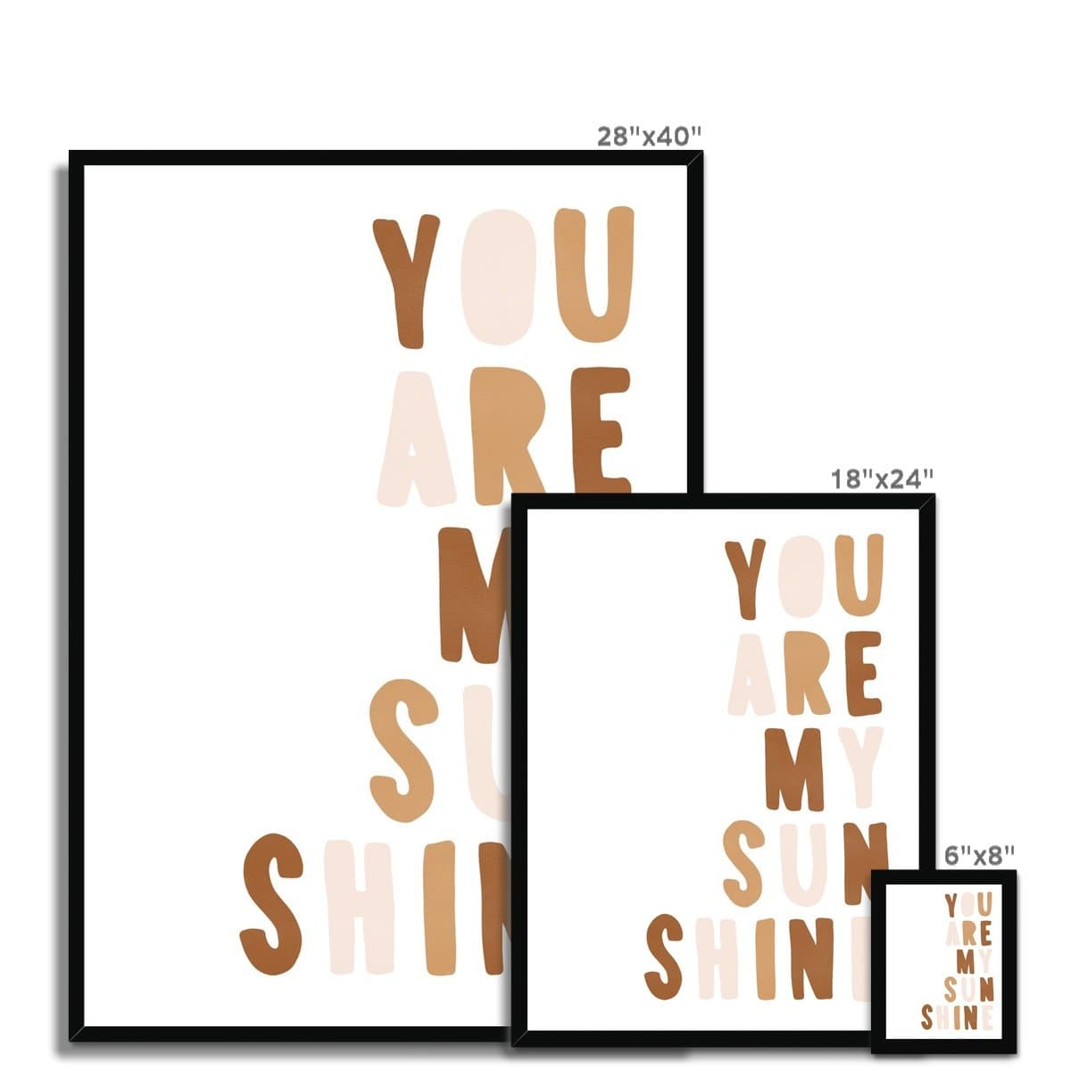 You Are My Sunshine - Neutral Burnt Umber |  Framed Print