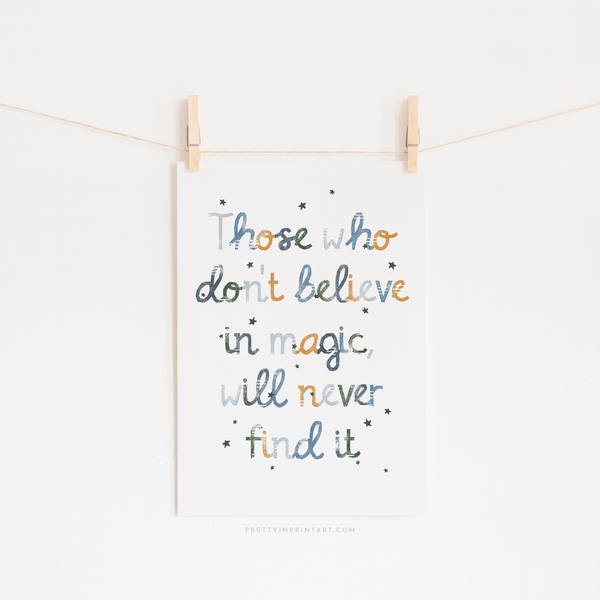 Believe in Magic Quote - Blue |  Unframed