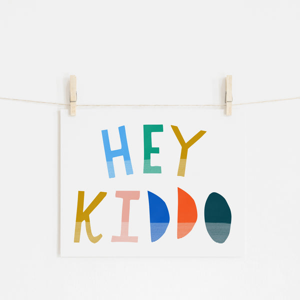 Hey Kiddo - Brights (Landscape) |  Unframed